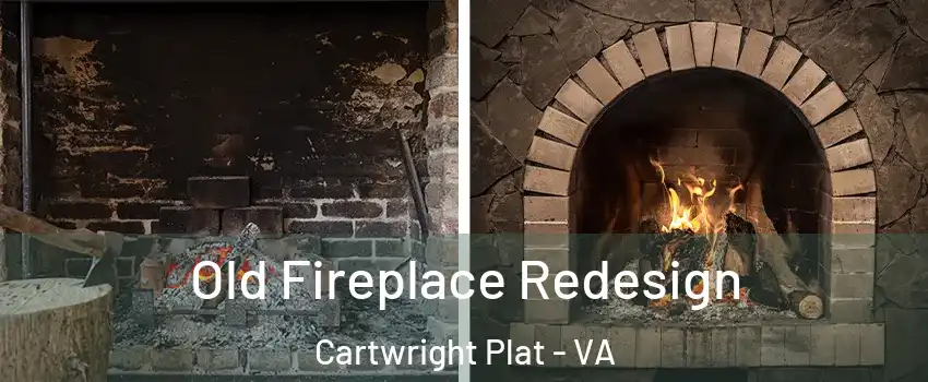 Old Fireplace Redesign Cartwright Plat - VA
