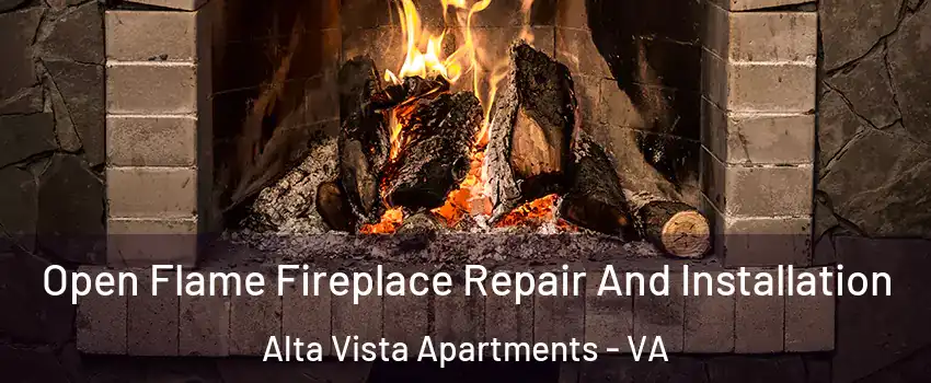 Open Flame Fireplace Repair And Installation Alta Vista Apartments - VA