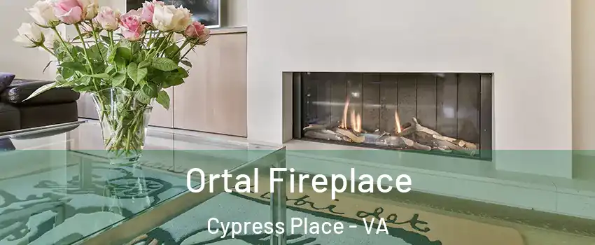 Ortal Fireplace Cypress Place - VA