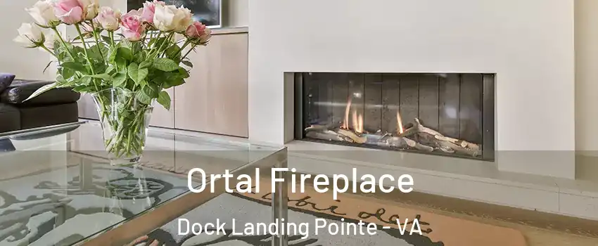 Ortal Fireplace Dock Landing Pointe - VA