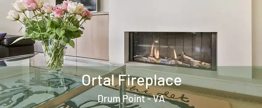 Ortal Fireplace Drum Point - VA