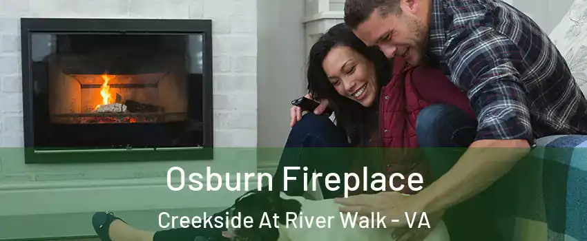 Osburn Fireplace Creekside At River Walk - VA