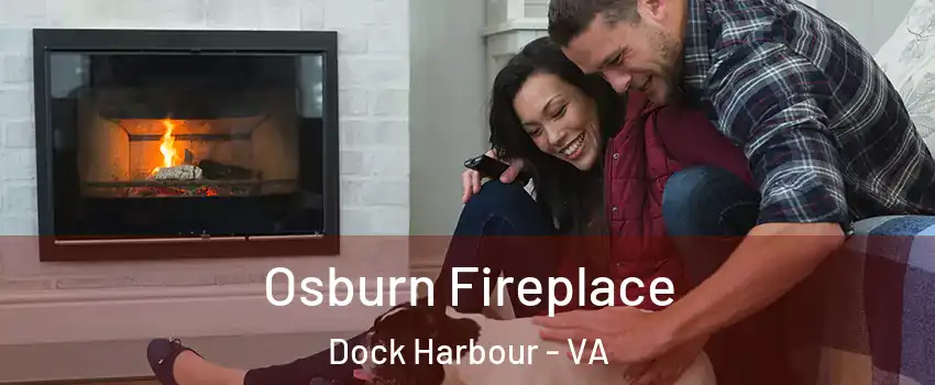 Osburn Fireplace Dock Harbour - VA