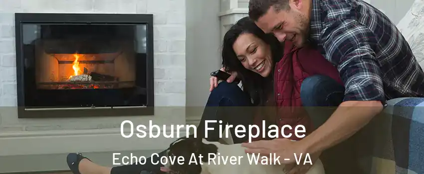 Osburn Fireplace Echo Cove At River Walk - VA