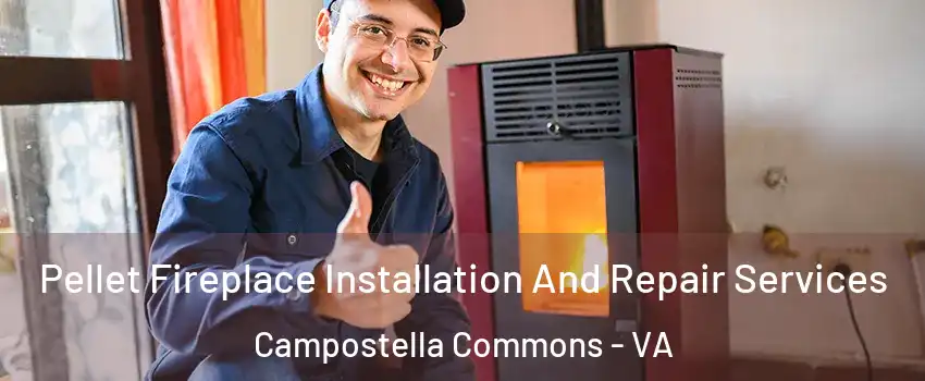 Pellet Fireplace Installation And Repair Services Campostella Commons - VA