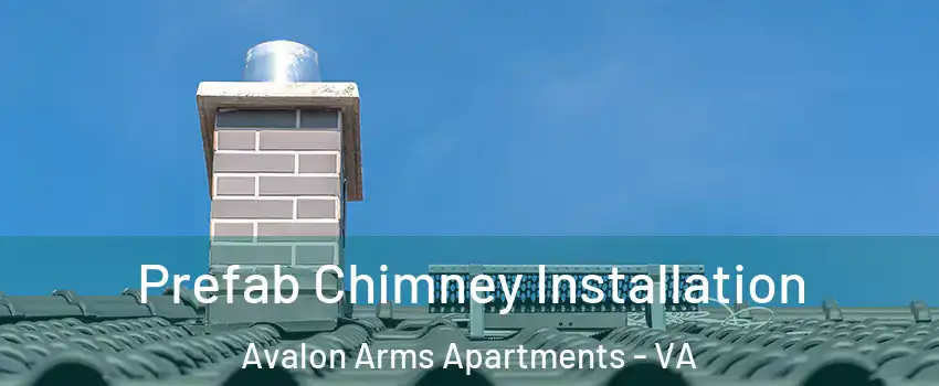 Prefab Chimney Installation Avalon Arms Apartments - VA