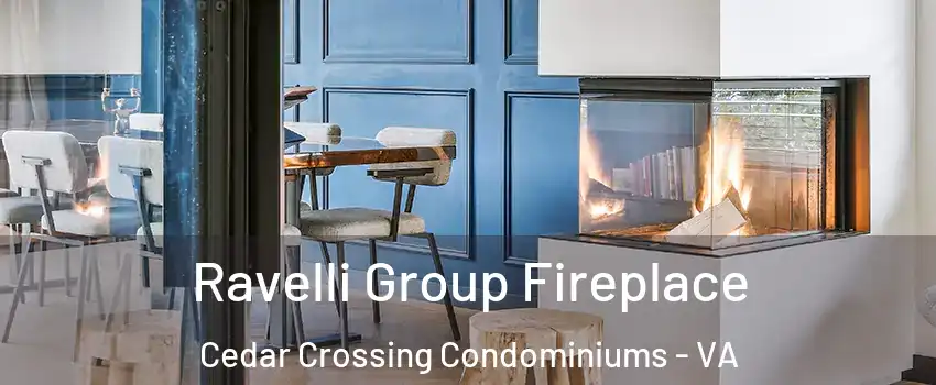 Ravelli Group Fireplace Cedar Crossing Condominiums - VA