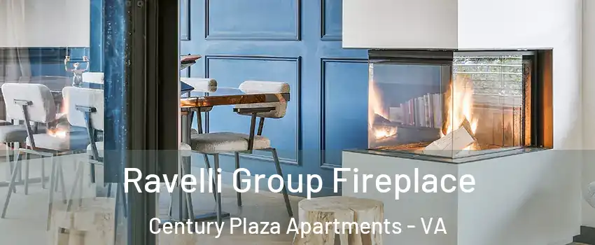 Ravelli Group Fireplace Century Plaza Apartments - VA