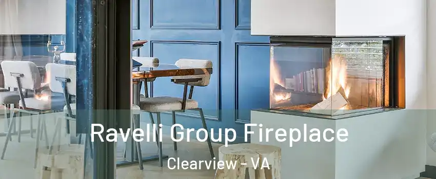 Ravelli Group Fireplace Clearview - VA