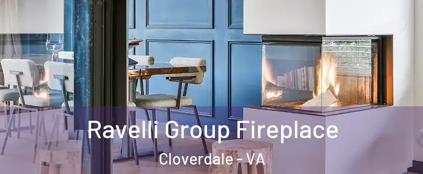 Ravelli Group Fireplace Cloverdale - VA