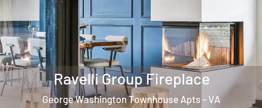 Ravelli Group Fireplace George Washington Townhouse Apts - VA