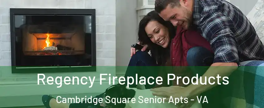 Regency Fireplace Products Cambridge Square Senior Apts - VA