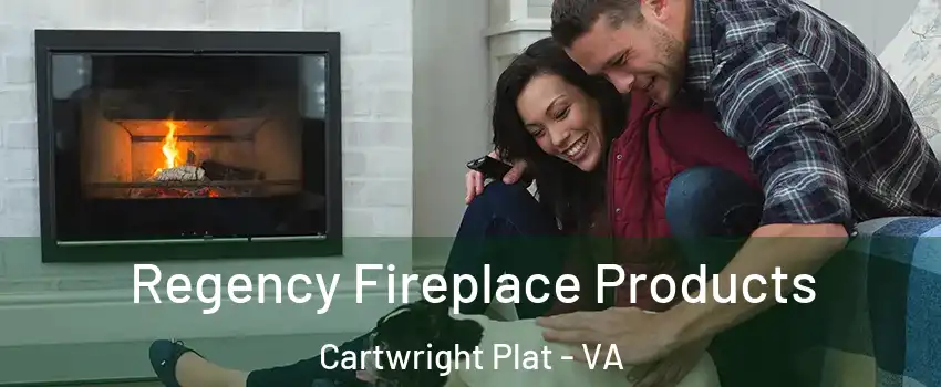 Regency Fireplace Products Cartwright Plat - VA