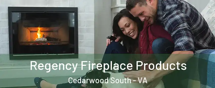 Regency Fireplace Products Cedarwood South - VA