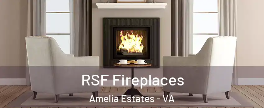 RSF Fireplaces Amelia Estates - VA