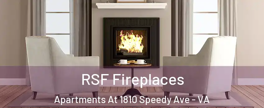 RSF Fireplaces Apartments At 1810 Speedy Ave - VA