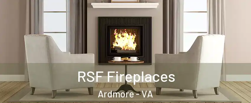 RSF Fireplaces Ardmore - VA