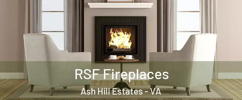 RSF Fireplaces Ash Hill Estates - VA