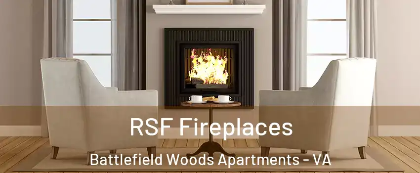 RSF Fireplaces Battlefield Woods Apartments - VA