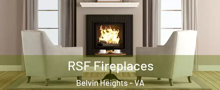 RSF Fireplaces Belvin Heights - VA