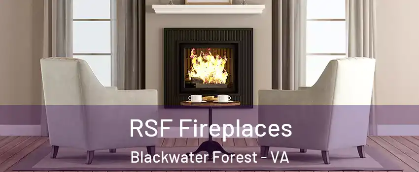 RSF Fireplaces Blackwater Forest - VA