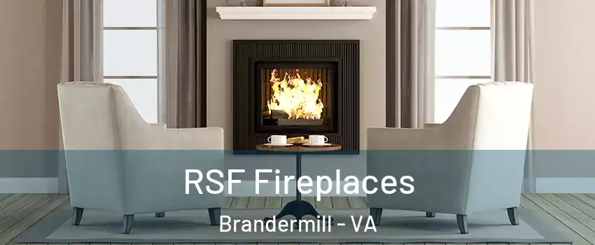 RSF Fireplaces Brandermill - VA