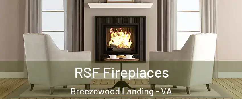 RSF Fireplaces Breezewood Landing - VA