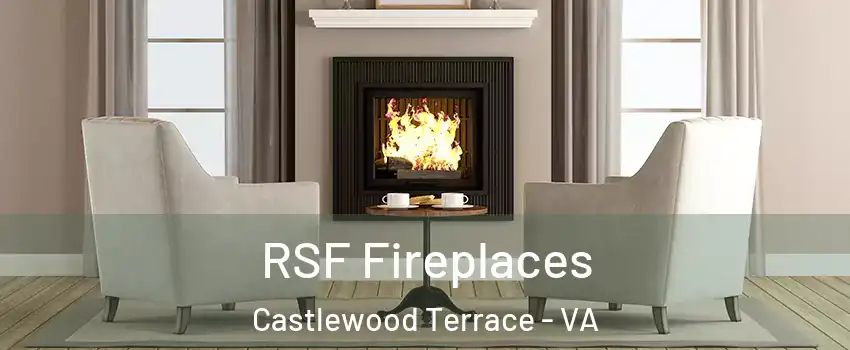 RSF Fireplaces Castlewood Terrace - VA