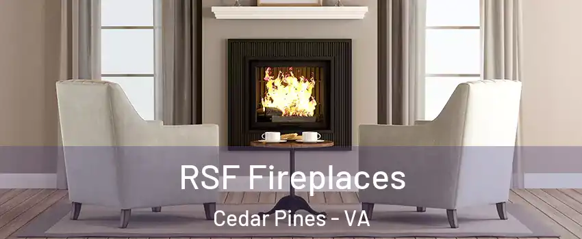 RSF Fireplaces Cedar Pines - VA