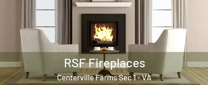 RSF Fireplaces Centerville Farms Sec 1 - VA