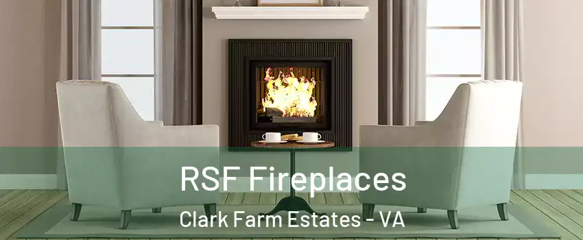 RSF Fireplaces Clark Farm Estates - VA
