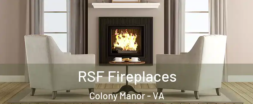 RSF Fireplaces Colony Manor - VA