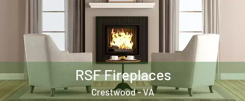 RSF Fireplaces Crestwood - VA