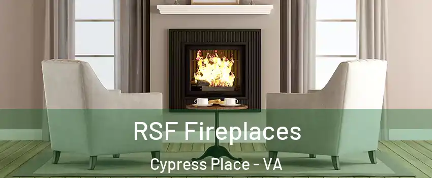 RSF Fireplaces Cypress Place - VA