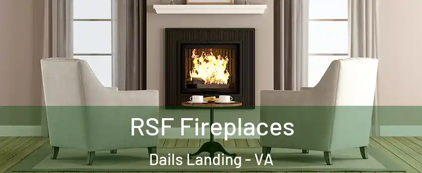 RSF Fireplaces Dails Landing - VA
