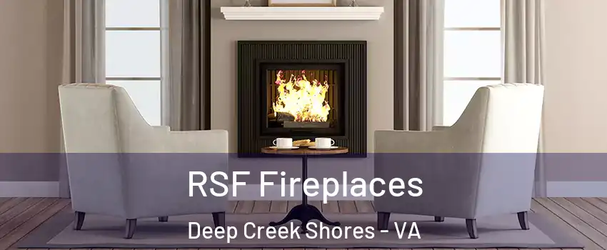 RSF Fireplaces Deep Creek Shores - VA
