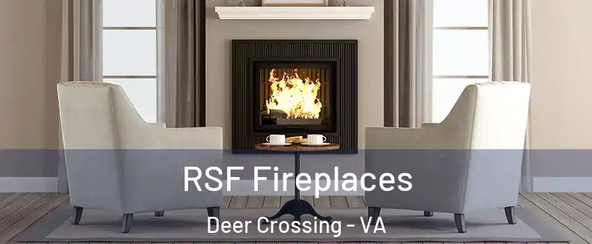 RSF Fireplaces Deer Crossing - VA