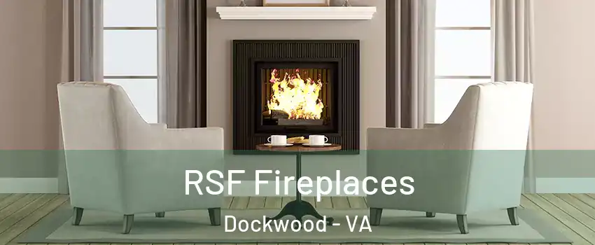 RSF Fireplaces Dockwood - VA