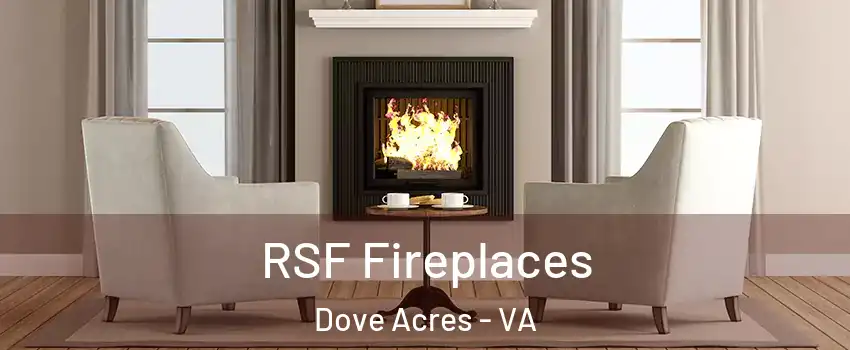 RSF Fireplaces Dove Acres - VA