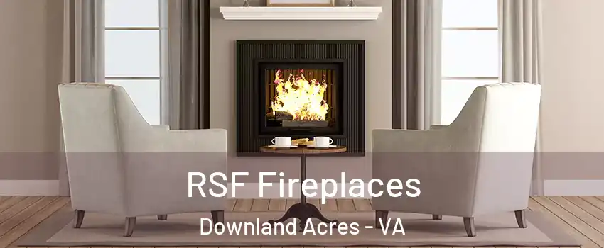 RSF Fireplaces Downland Acres - VA