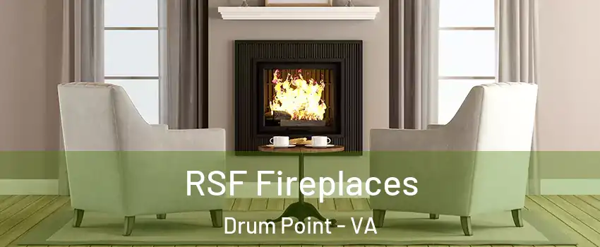 RSF Fireplaces Drum Point - VA