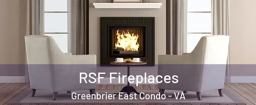 RSF Fireplaces Greenbrier East Condo - VA
