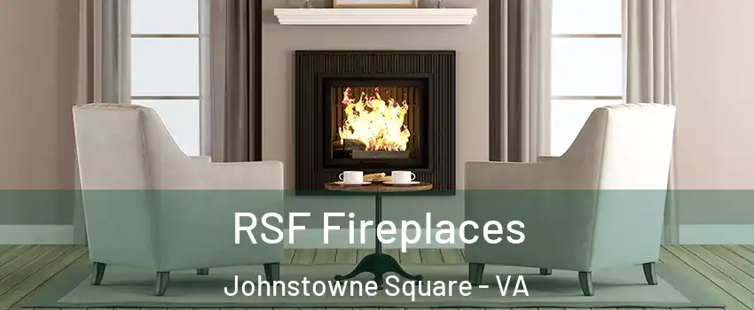 RSF Fireplaces Johnstowne Square - VA