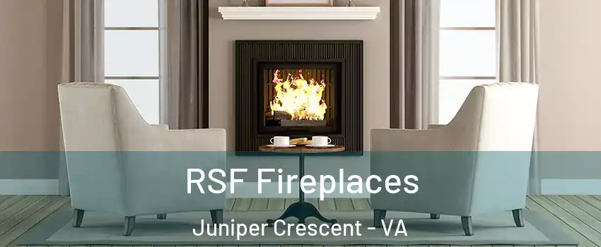 RSF Fireplaces Juniper Crescent - VA