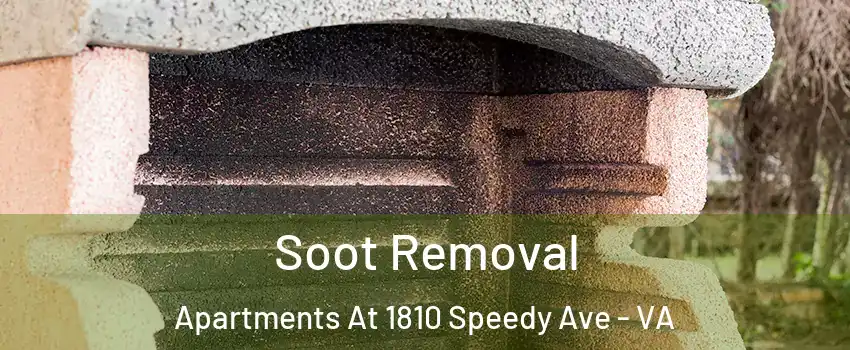 Soot Removal Apartments At 1810 Speedy Ave - VA