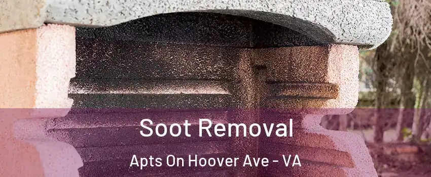 Soot Removal Apts On Hoover Ave - VA