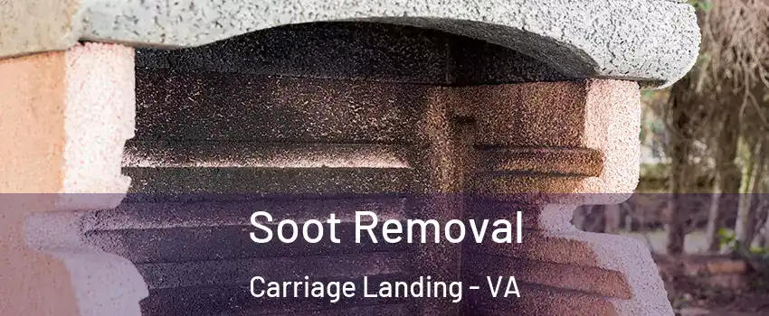 Soot Removal Carriage Landing - VA