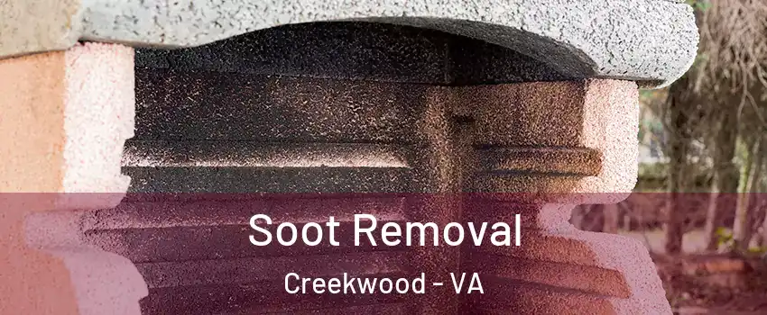 Soot Removal Creekwood - VA