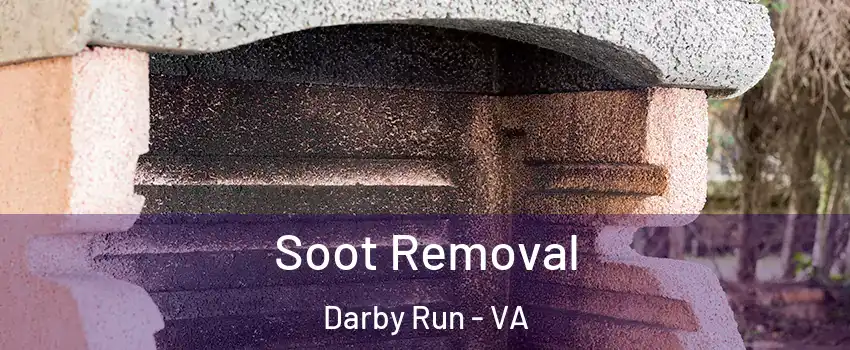 Soot Removal Darby Run - VA