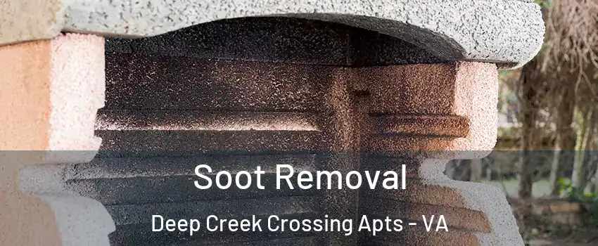 Soot Removal Deep Creek Crossing Apts - VA